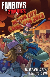 Motor City Comic Con Exclusive Cover of Fanboys Vs Zombies #14 - art by Jerry "theFranchize" Gaylord | colors by Gabriel Cassata